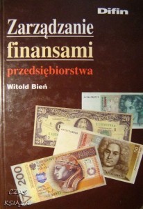 Witold Bień, Zarządzanie finansami przedsiębiorstwa