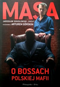 Artur Górski, Masa o bossach polskiej mafii