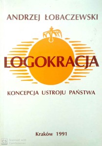 Andrzej Łobaczewski, Logokracja