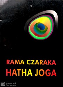Rama Czaraka, Hatha Joga