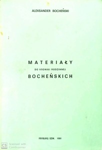 Aleksander Bocheński, Materiały do kroniki rodzinnej Bocheńskich