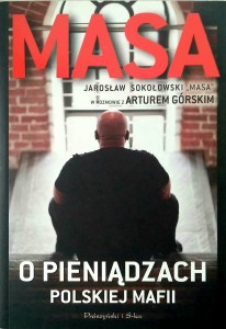 Artur Górski, Masa O pieniądzach polskiej mafii