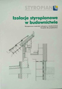 Izolacje styropianowe w budownictwie