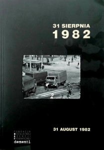 Andrzej Łuc, 31 sierpnia 1982 NAF Dementi 25 lat