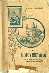 Czesław Bogdalski, Święta Kalwarya Zebrzydowska
