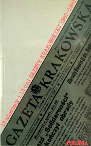13 miesięcy i 13 dni Gazety Krakowskiej 1980- 1981