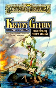 Philip Athans, Krainy Głębin Groźba z morza