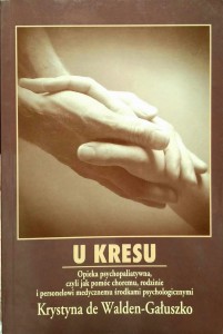 Krystyna de Walden- Gałuszko, U kresu