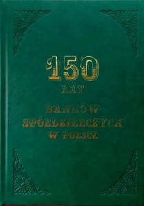 150 lat Banków Spółdzielczych w Polsce
