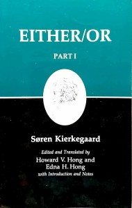 Soren Kierkegaard, Either/Or