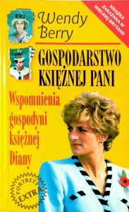 Wendy Berry, Gospodarstwo księżnej pani