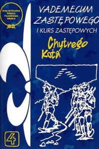 Marek Kudasiewicz, Vademecum zastępowego Chytrego Kota