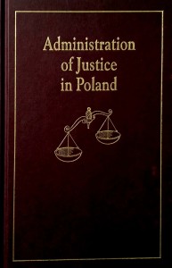 Jankowski Siemaszko, Administration of Justice in Poland