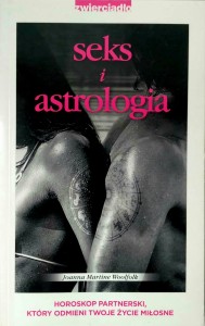 Joanna Martine Woolfolk, Seks i astrologia