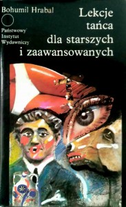 Bohumil Hrabal, Lekcje tańca dla starszych i zaawansowanych