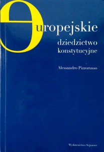 Alessandro Pizzorusso, Europejskie dziedzictwo konstytucyjne