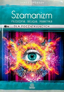 James Endredy, Szamanizm dla początkujących
