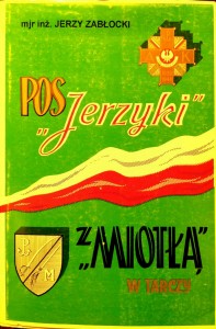 Jerzy Zabłocki, Jerzyki z Miotłą w tarczy