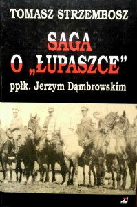 Tomasz Strzembosz, Saga o Łupaszce AUTOGRAF