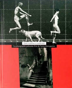 Entre tradition et modernite La photographie polonaise d'art de l'entre-deux-guerres