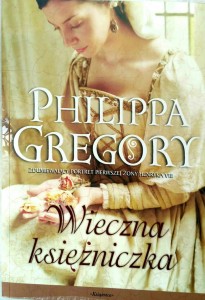 Philippa Gregory, Wieczna księżniczka