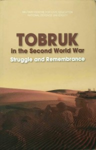 Grzegorz Jasiński, Tobruk in the Second World War Struggle and Remembrance