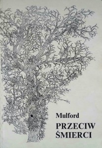 Mulford, Przeciw śmierci