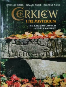Stanisław Nater, Cerkiew i jej misterium