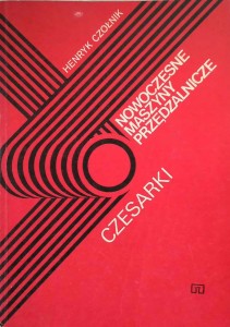Henryk Czołnik, Nowoczesne maszyny przędzalnicze Czesarki