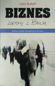 Larry Burkett, Biznes zgodny z Biblią