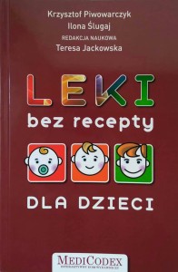 Krzysztof Piwowarczyk, Leki bez recepty dla dzieci