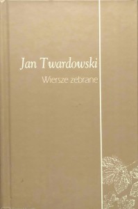 Jan Twardowski, Wiersze zebrane