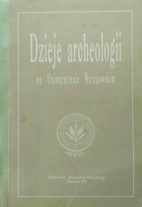 Kozłowski Kolendo, Dzieje archeologii na Uniwersytecie Warszawskim