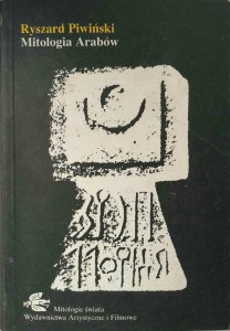 Ryszard Piwiński, Mitologia Arabów