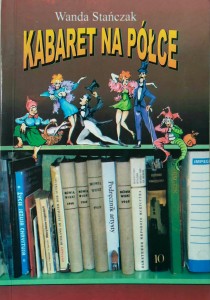 Wanda Stańczak, Kabaret na półce