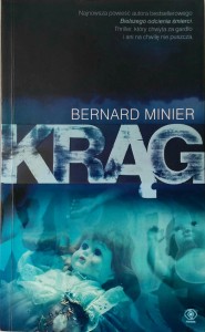 Bernard Minier, Krąg