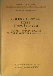 Odlewy gipsowe rzeźb starożytnych w Starej Pomarańczarni w warszawskich Łazienkach