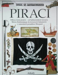 Richard Platt, Piraci Patrzę Podziwiam Poznaję