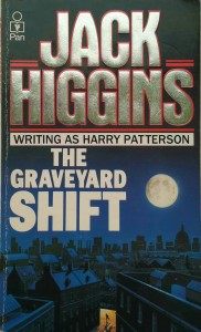 Jack Higgins, The Graveyard Shift