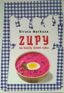 Biruta Markuza, Zupy na każdy dzień roku