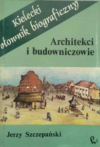 Jerzy Szczepański, Architekci i budowniczowie