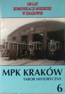 MPK Kraków Tabor historyczny 120 lat komunikacji miejskiej w Krakowie