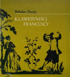 Bohdan Pociej, Klawesyniści francuscy