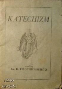 opr.ks.F.N. Katechizm według ks.R.Filochowskiego