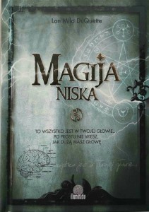 Lon Milo DuQuette, Magija niska