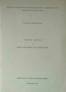 Aleksandra Krzyżanowska, Moneta grecka Okres helleński i hellenistyczny