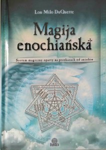 Lon Milo DuQuette, Magija enochiańska