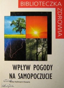 A.Hesmann-Kosaris, Wpływ pogody na samopoczucie