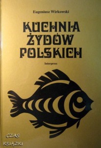 Eugeniusz Wirkowski, Kuchnia Żydów polskich