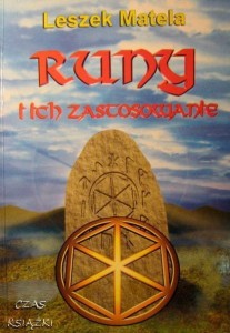 Leszek Matela, Runy i ich zastosowanie
